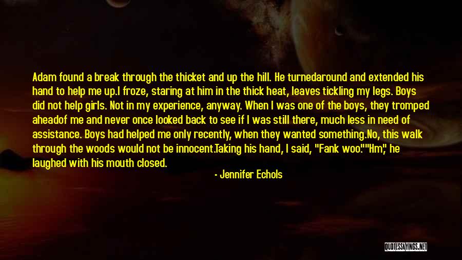 Legs Closed Quotes By Jennifer Echols Legs Closed Quotes By Jennifer Echols