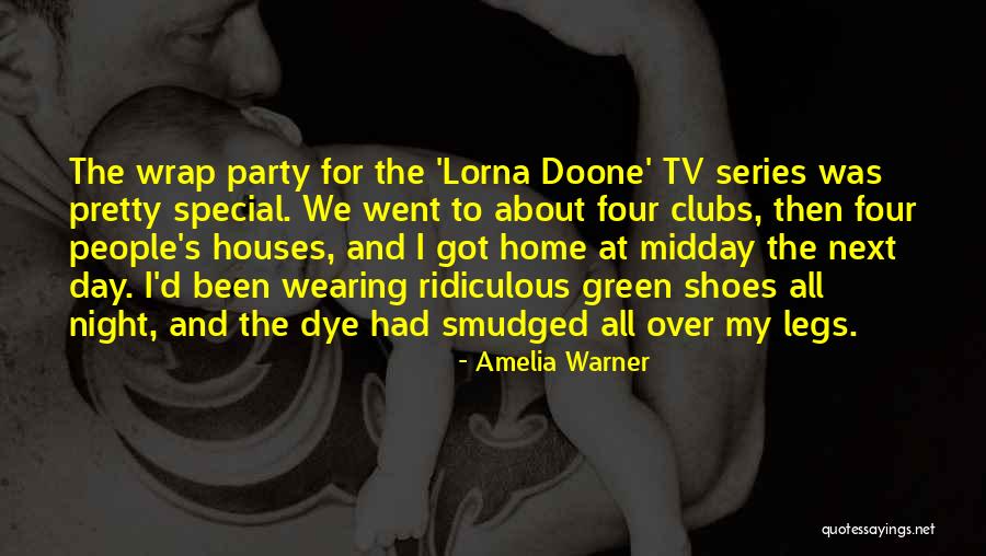 Legs Day Quotes By Amelia Warner