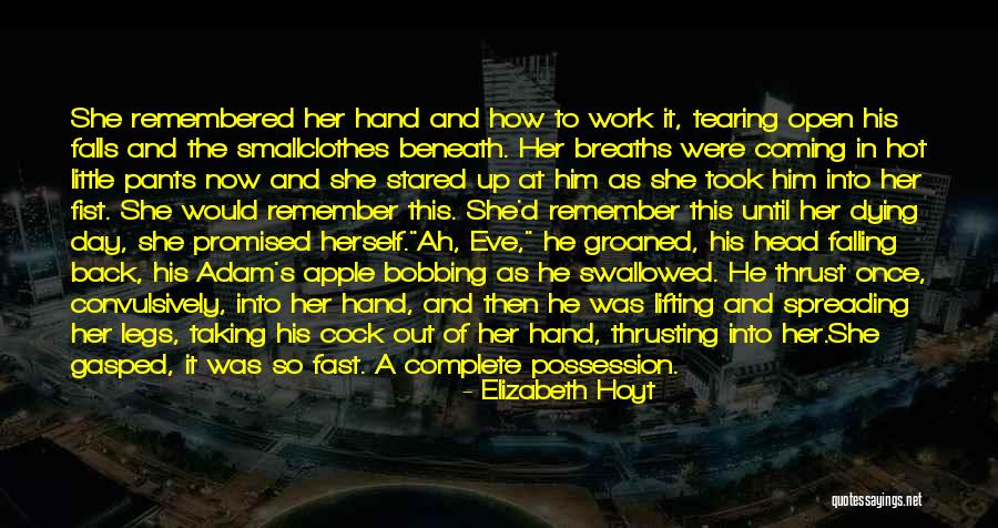 Legs Day Quotes By Elizabeth Hoyt Legs Day Quotes By Elizabeth Hoyt