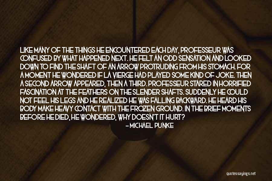 Legs Day Quotes By Michael Punke Legs Day Quotes By Michael Punke