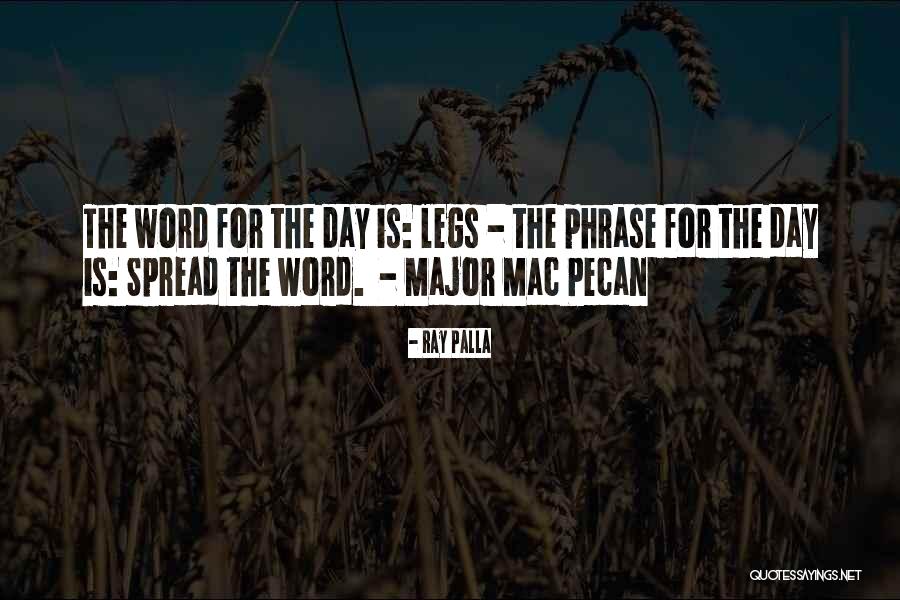 Legs Day Quotes By Ray Palla Legs Day Quotes By Ray Palla