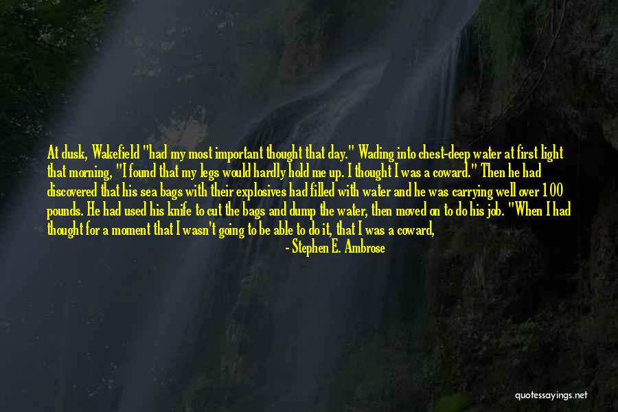 Legs Day Quotes By Stephen E. Ambrose Legs Day Quotes By Stephen E. Ambrose