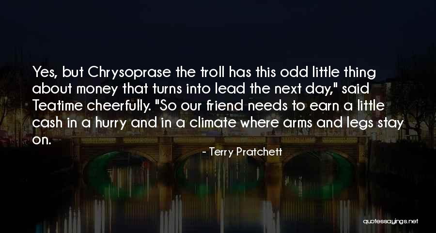 Legs Day Quotes By Terry Pratchett Legs Day Quotes By Terry Pratchett