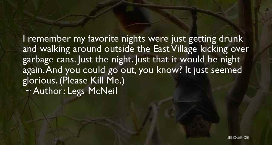 Legs McNeil Quotes 1556654