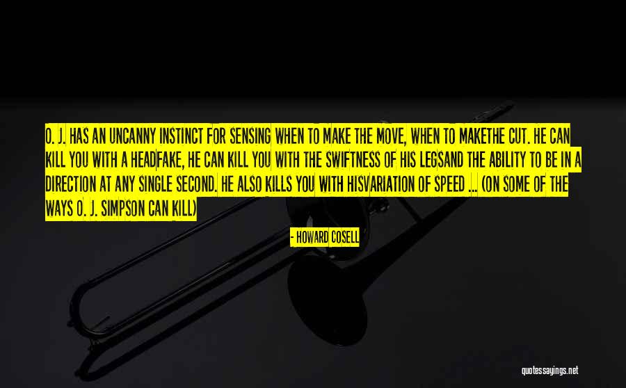 Legsand Quotes By Howard Cosell Legsand Quotes By Howard Cosell