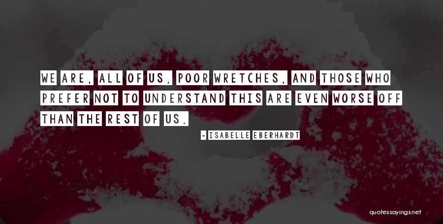 Legyintett Quotes By Isabelle Eberhardt Legyintett Quotes By Isabelle Eberhardt