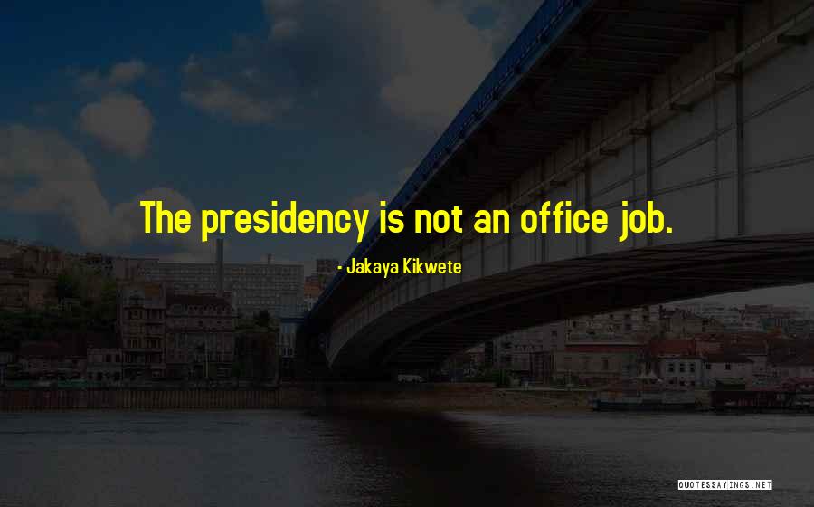 Lehanes Auctioneers Quotes By Jakaya Kikwete Lehanes Auctioneers Quotes By Jakaya Kikwete