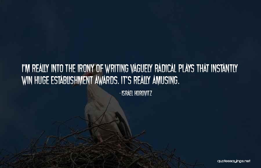 Lehar Gold Quotes By Israel Horovitz Lehar Gold Quotes By Israel Horovitz