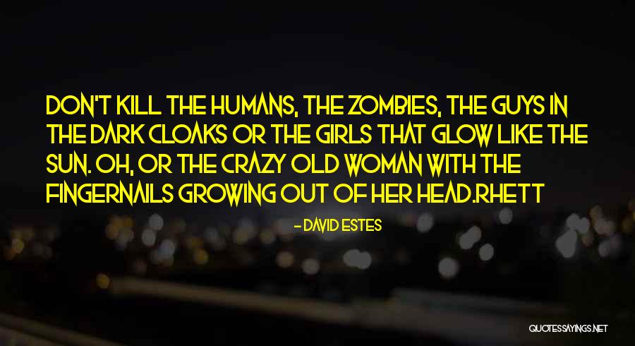Leheletnyi Quotes By David Estes Leheletnyi Quotes By David Estes