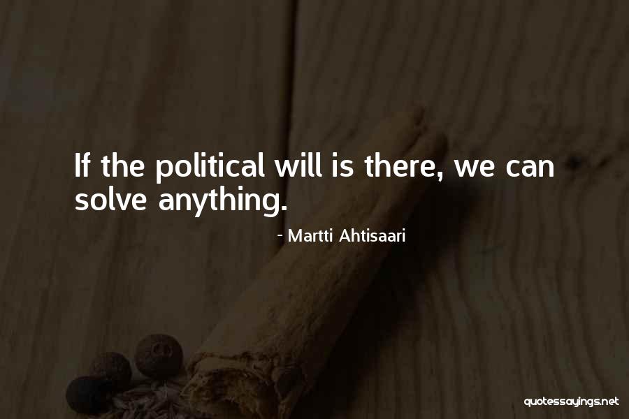 Lehkomysln Quotes By Martti Ahtisaari Lehkomysln Quotes By Martti Ahtisaari