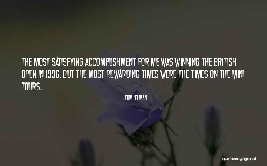 Lehman Quotes By Tom Lehman Lehman Quotes By Tom Lehman