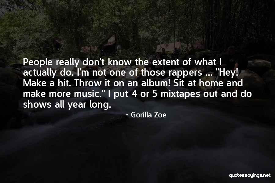 Lehmans Supper Club Quotes By Gorilla Zoe Lehmans Supper Club Quotes By Gorilla Zoe