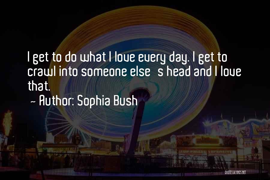 Lehmkuhl Last Name Quotes By Sophia Bush
