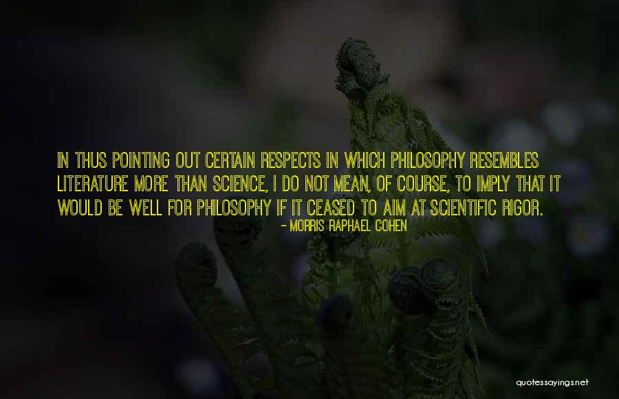Lehmkuhl Lisa Quotes By Morris Raphael Cohen Lehmkuhl Lisa Quotes By Morris Raphael Cohen
