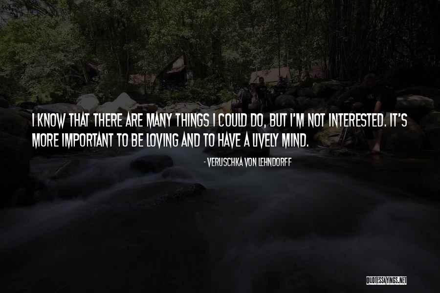 Lehndorff Quotes By Veruschka Von Lehndorff Lehndorff Quotes By Veruschka Von Lehndorff