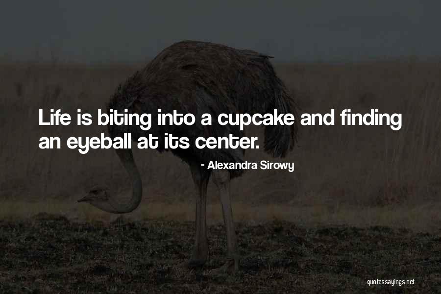 Lehnst Hle Quotes By Alexandra Sirowy Lehnst Hle Quotes By Alexandra Sirowy