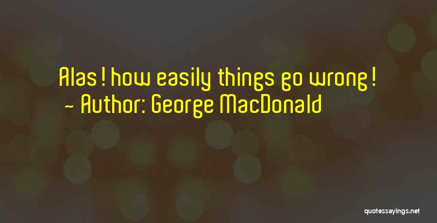Lehoczki Judit Quotes By George MacDonald