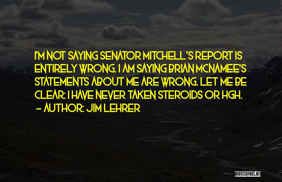 Lehrer Quotes By Jim Lehrer