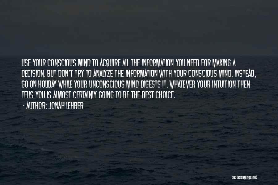 Lehrer Quotes By Jonah Lehrer