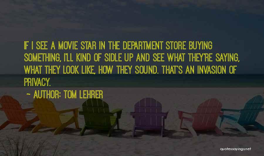 Lehrer Quotes By Tom Lehrer