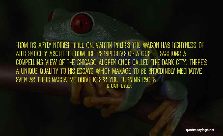Lehrfeld Todd Quotes By Stuart Dybek Lehrfeld Todd Quotes By Stuart Dybek