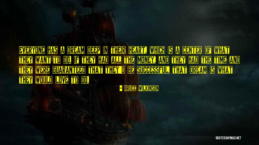 Lehtimajajuhla Quotes By Bruce Wilkinson Lehtimajajuhla Quotes By Bruce Wilkinson