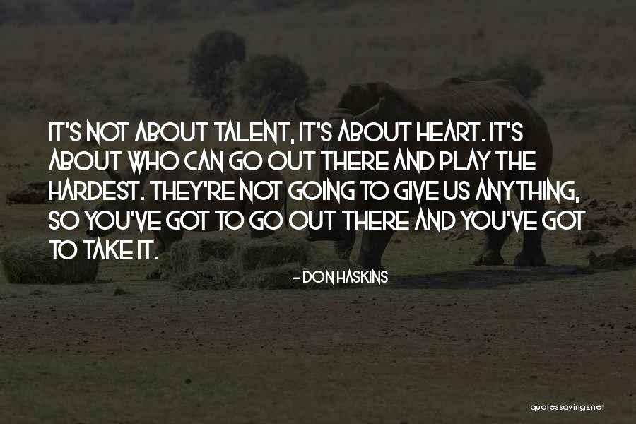 Lehtimajajuhla Quotes By Don Haskins Lehtimajajuhla Quotes By Don Haskins