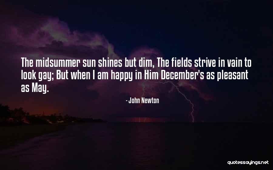Lehtimajajuhla Quotes By John Newton Lehtimajajuhla Quotes By John Newton