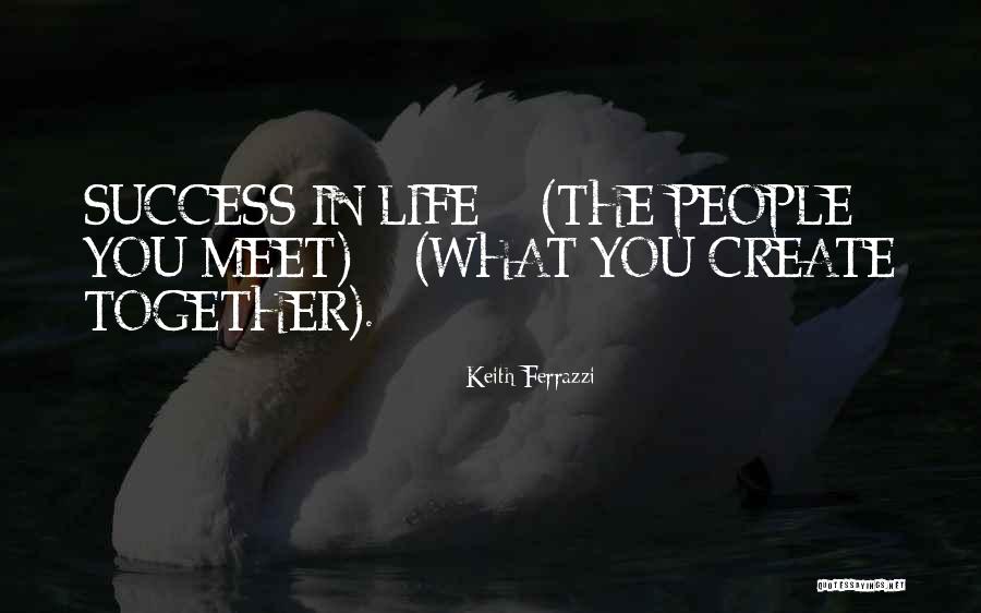 Lehtinen Quotes By Keith Ferrazzi Lehtinen Quotes By Keith Ferrazzi