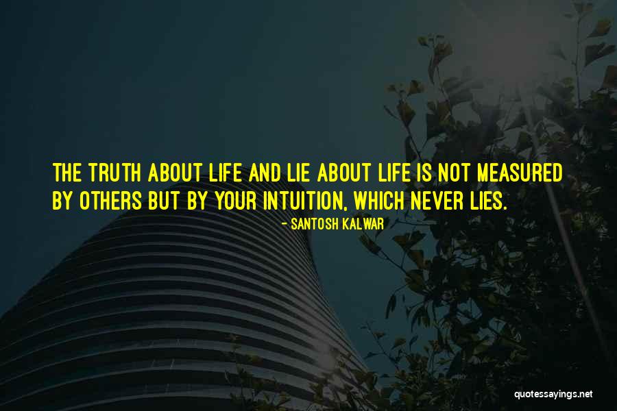 Lehtinen Quotes By Santosh Kalwar Lehtinen Quotes By Santosh Kalwar