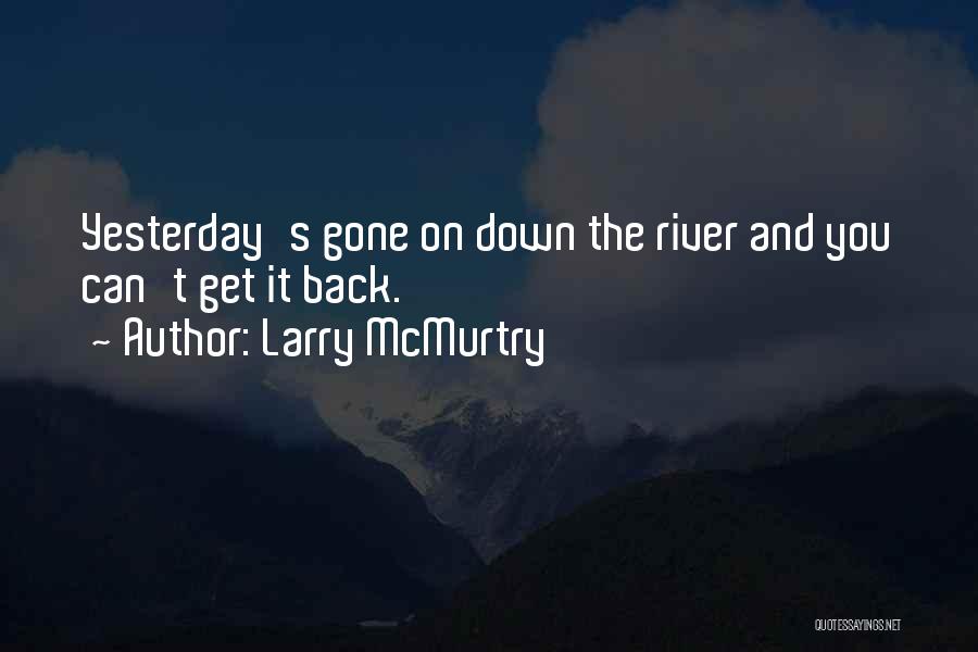 Lehtonen Goalie Quotes By Larry McMurtry