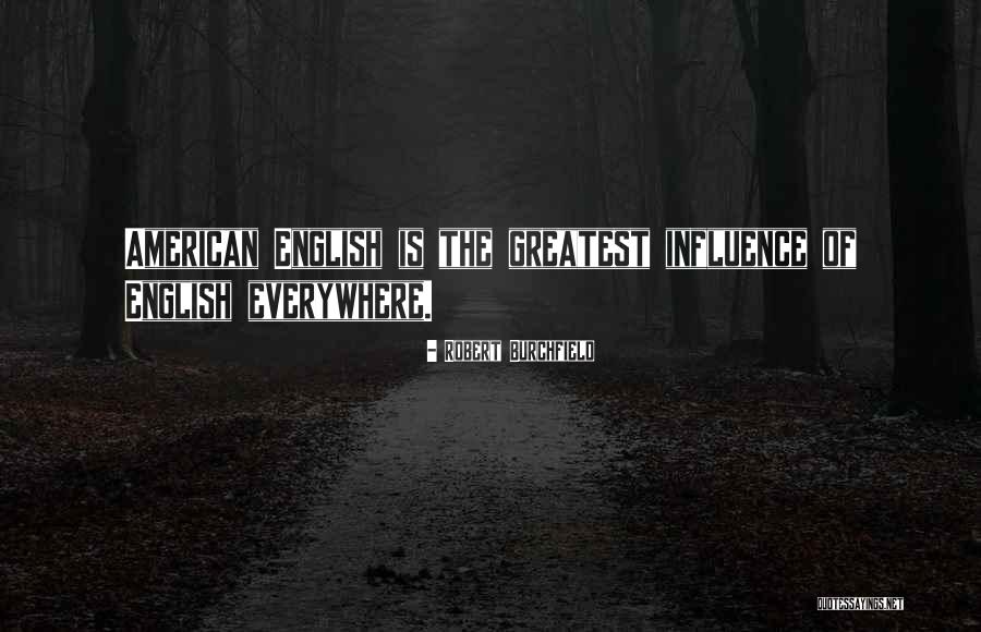 Lehtse Rabasaar Quotes By Robert Burchfield Lehtse Rabasaar Quotes By Robert Burchfield