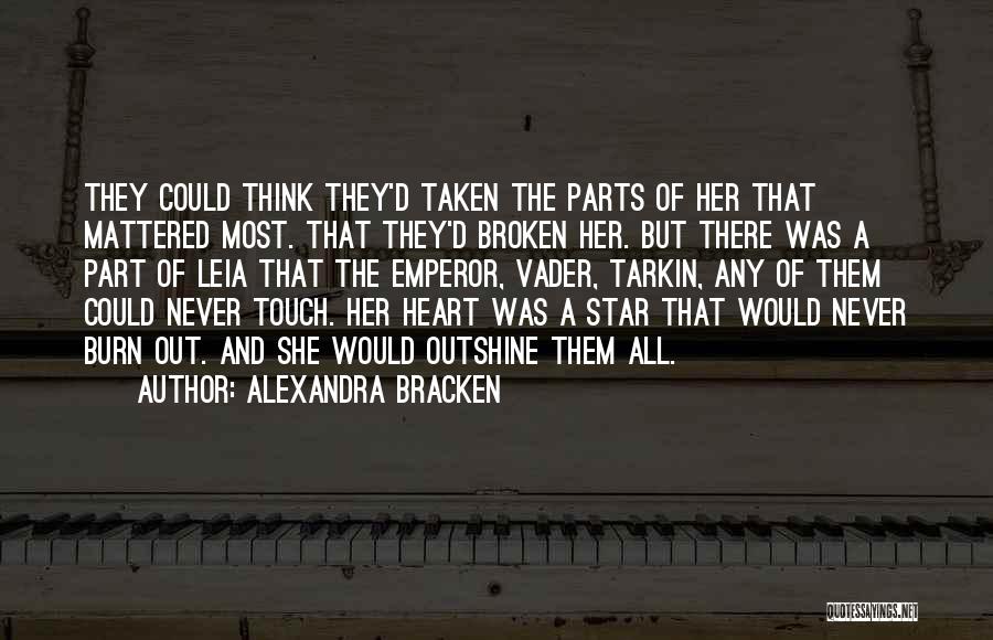 Leia Quotes By Alexandra Bracken
