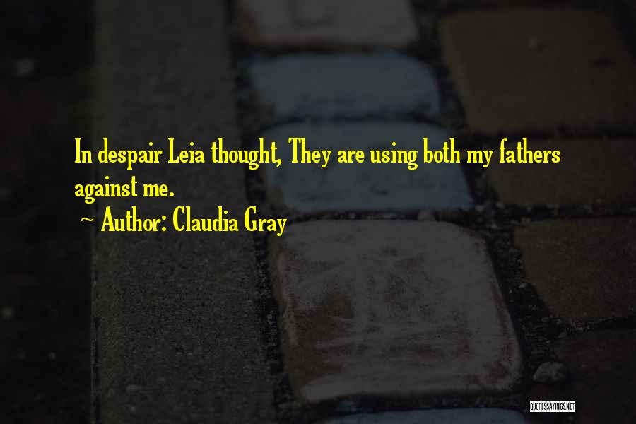 Leia Quotes By Claudia Gray