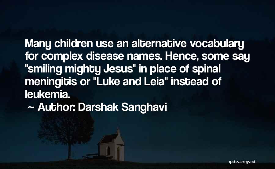 Leia Quotes By Darshak Sanghavi