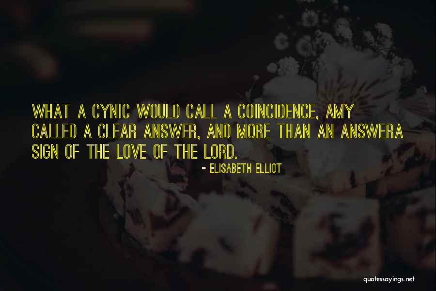 Leiamra Quotes By Elisabeth Elliot Leiamra Quotes By Elisabeth Elliot