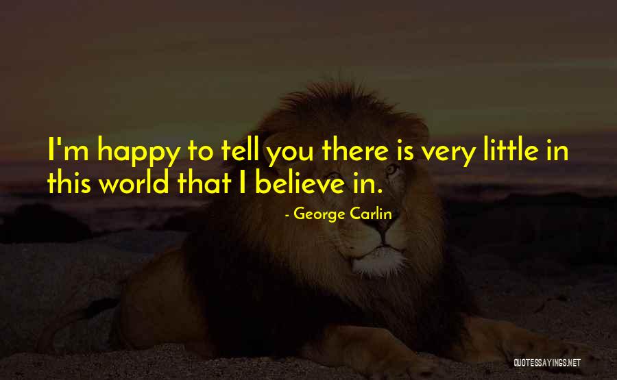 Leiamra Quotes By George Carlin Leiamra Quotes By George Carlin