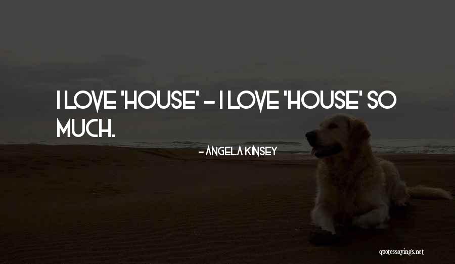Leianne Dantilio Quotes By Angela Kinsey Leianne Dantilio Quotes By Angela Kinsey