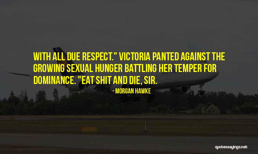 Leianne Messina Quotes By Morgan Hawke Leianne Messina Quotes By Morgan Hawke