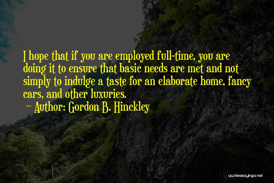 Leibaite Quotes By Gordon B. Hinckley