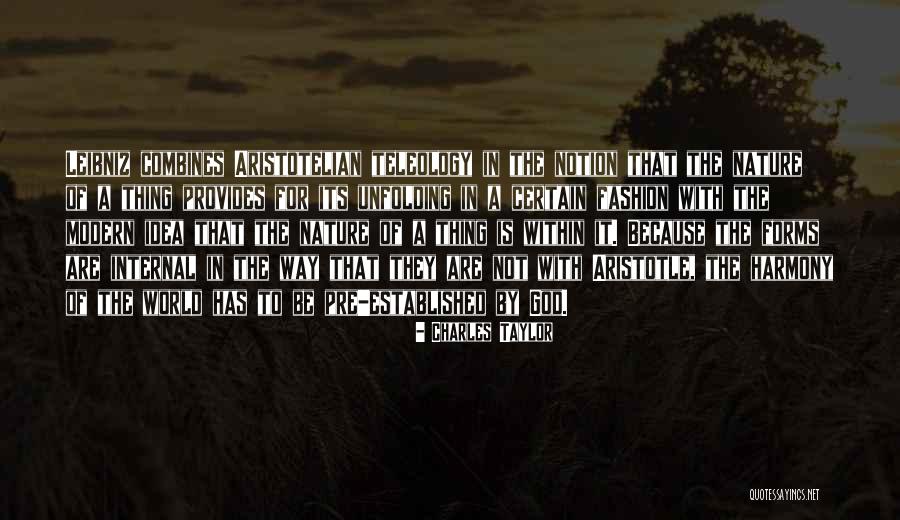 Leibniz Quotes By Charles Taylor Leibniz Quotes By Charles Taylor