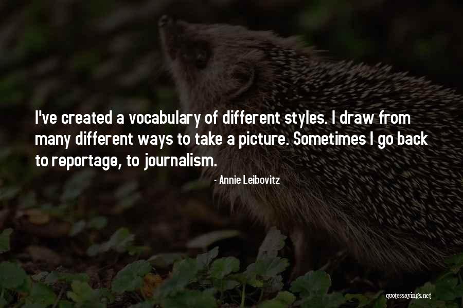 Leibovitz Annie Quotes By Annie Leibovitz Leibovitz Annie Quotes By Annie Leibovitz