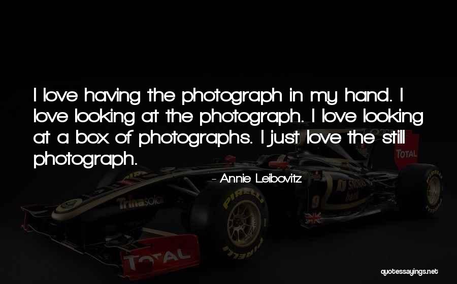 Leibovitz Annie Quotes By Annie Leibovitz Leibovitz Annie Quotes By Annie Leibovitz