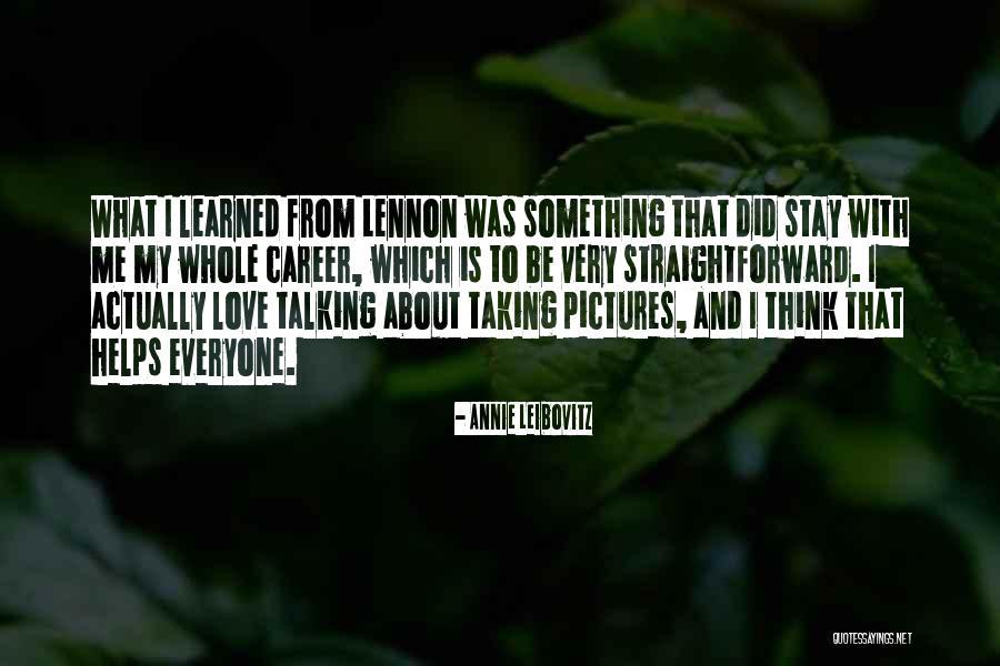 Leibovitz Annie Quotes By Annie Leibovitz Leibovitz Annie Quotes By Annie Leibovitz