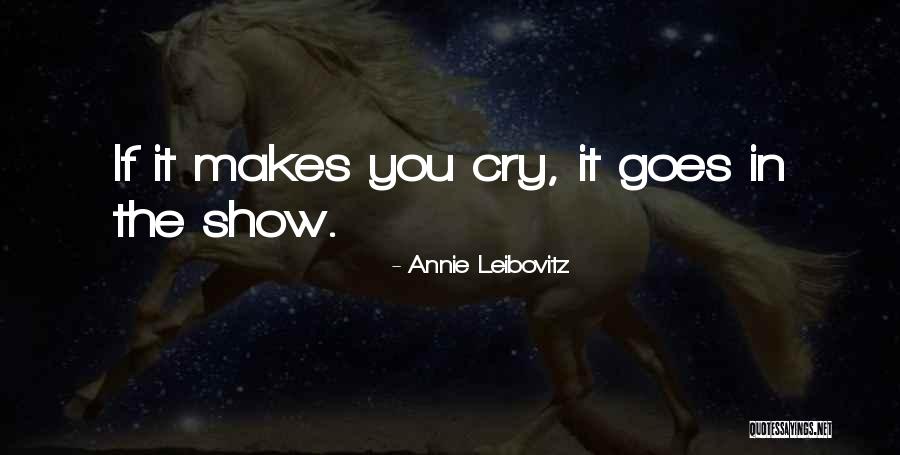 Leibovitz Annie Quotes By Annie Leibovitz Leibovitz Annie Quotes By Annie Leibovitz