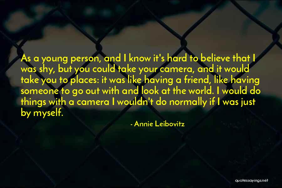 Leibovitz Annie Quotes By Annie Leibovitz Leibovitz Annie Quotes By Annie Leibovitz