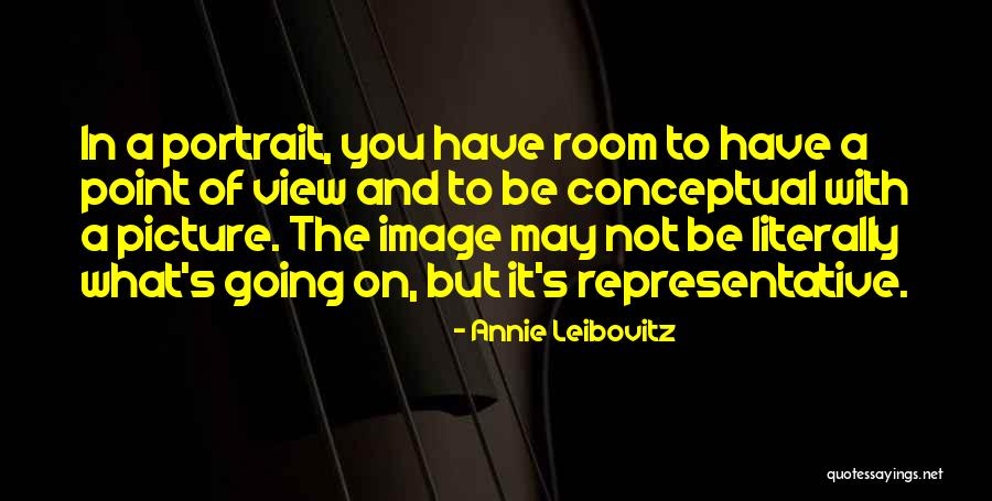 Leibovitz Annie Quotes By Annie Leibovitz Leibovitz Annie Quotes By Annie Leibovitz