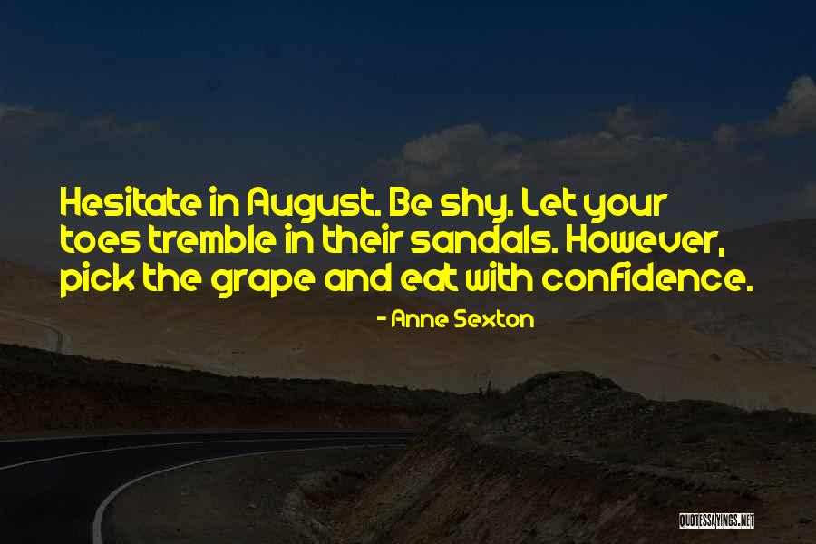 Leibowitz Menswear Quotes By Anne Sexton Leibowitz Menswear Quotes By Anne Sexton