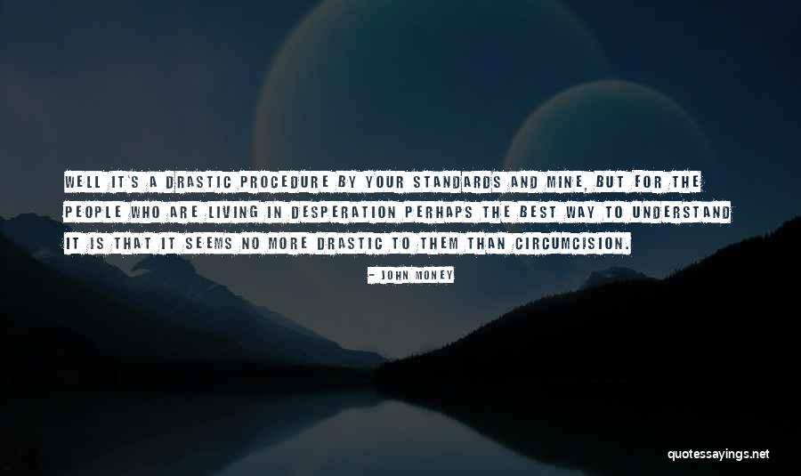 Leibrandt Baseball Quotes By John Money Leibrandt Baseball Quotes By John Money