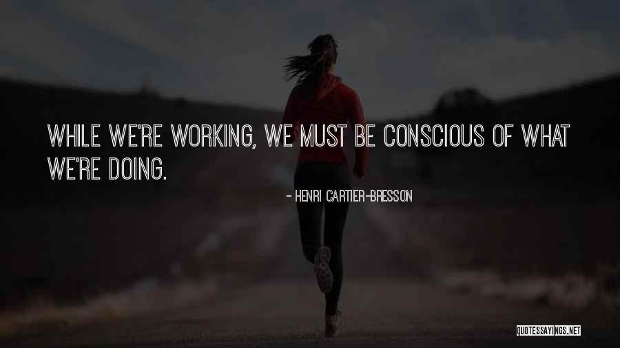Leica Photography Quotes By Henri Cartier-Bresson Leica Photography Quotes By Henri Cartier-Bresson